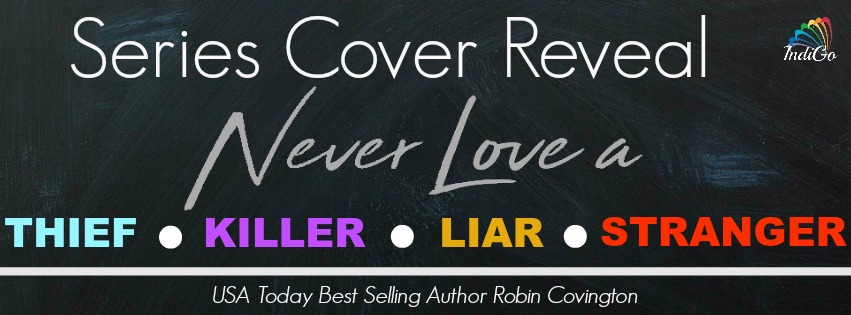 Never Love series by Robin Covington – Cover Reveals