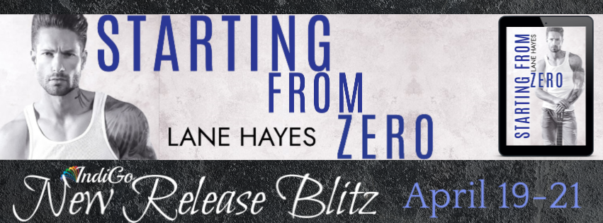 Starting from Zero by Lane Hayes